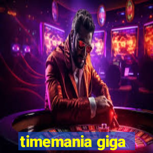 timemania giga-sena